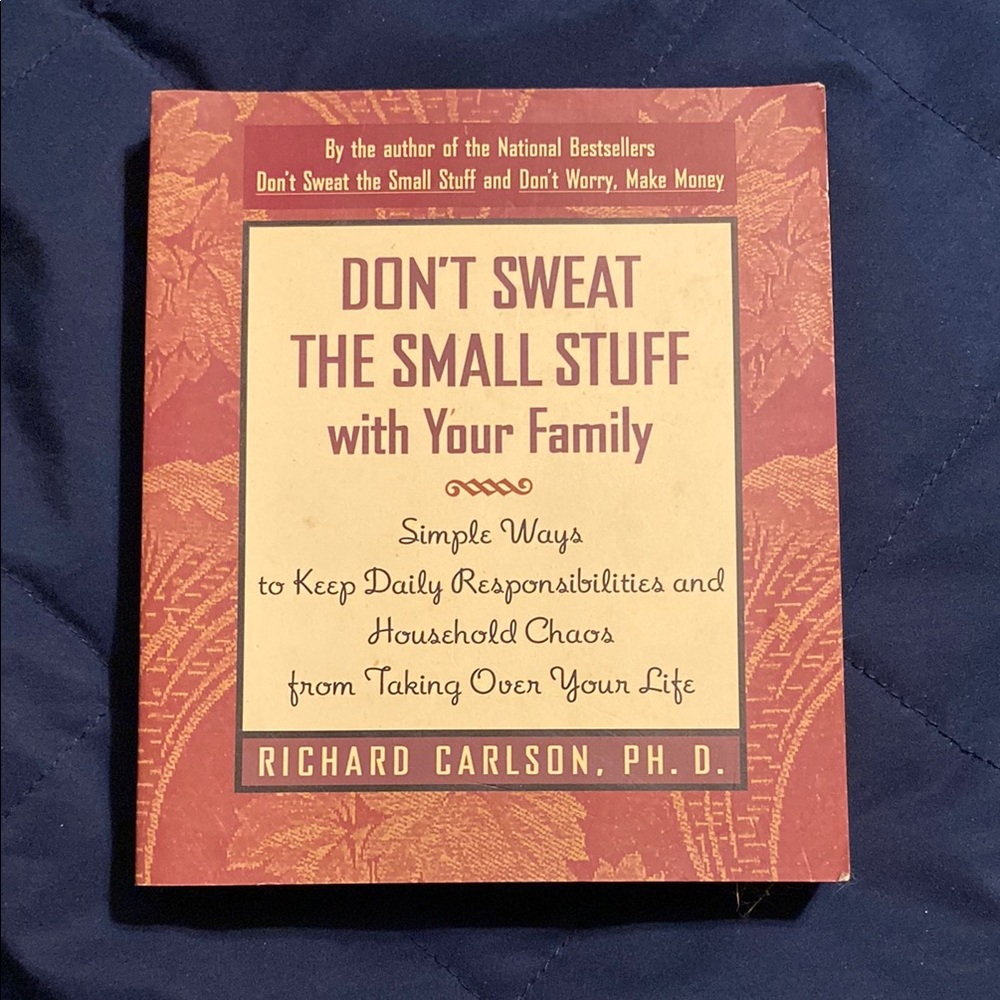 Don't Sweat the Small Stuff with Your Family Book